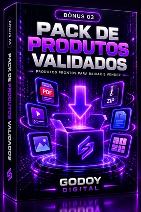 Bônus Pack de Produtos Validados — Godoy Digital